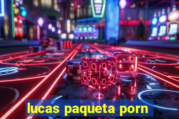 lucas paqueta porn